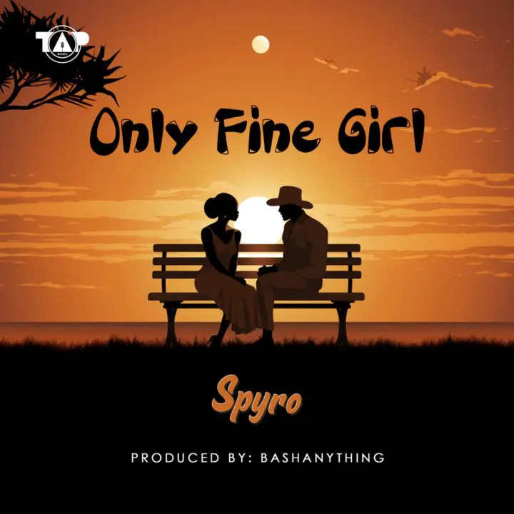 Spyro – ‘Only Fine Girl’ Lyrics