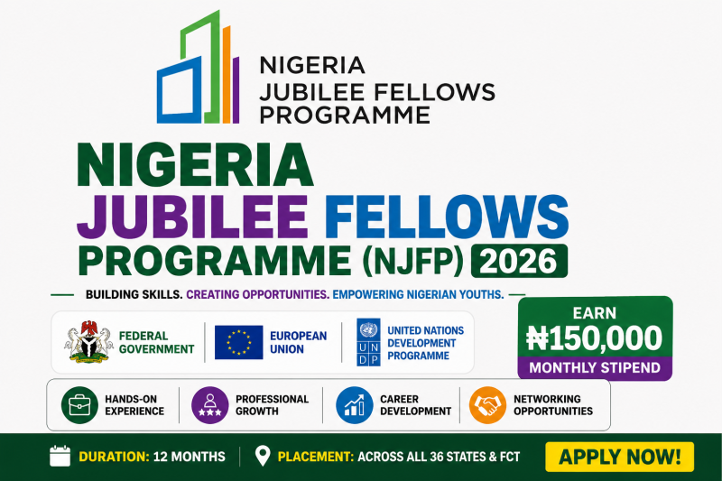 Nigeria Jubilee Fellows Programme (NJFP) 2026 | ₦150,000 Monthly Stipend