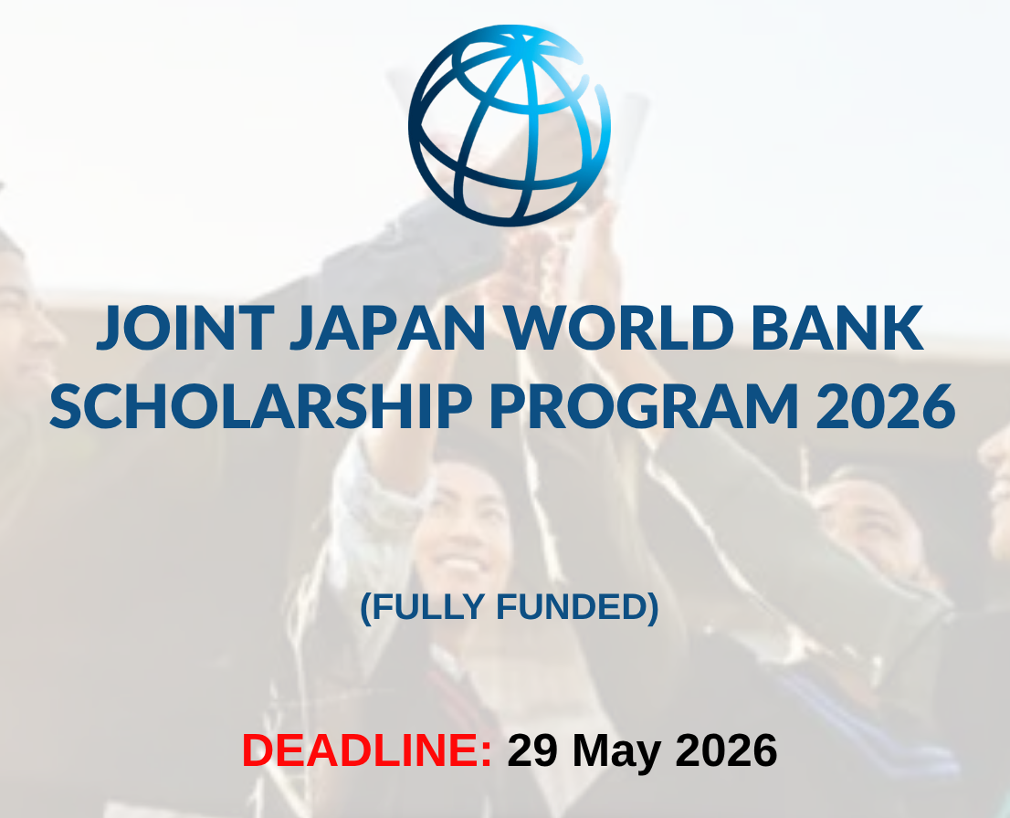 2026 Joint Japan/World Bank Scholarship Program | Fully Funded