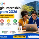 Google Internship Program 2026 | Paid Internships for Students and Recent Graduates