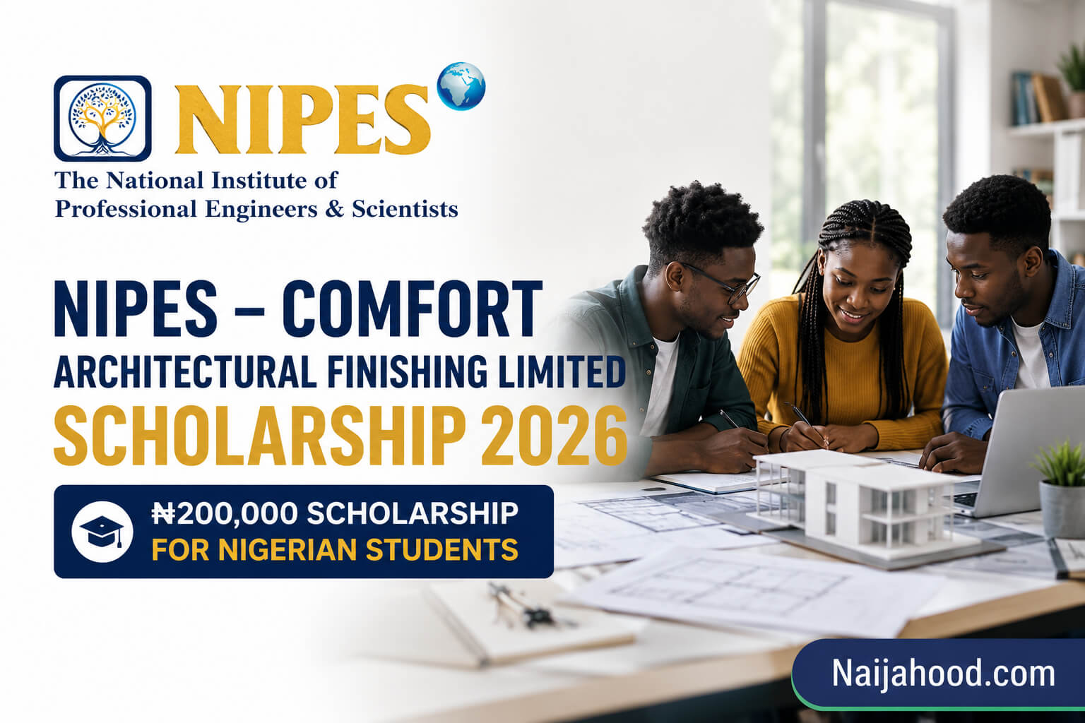 NIPES – Comfort Architectural Finishing Limited Scholarship 2026 | ₦200,000 Scholarship for Nigerian Students