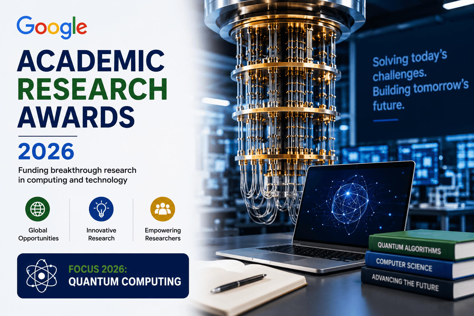 Google Academic Research Awards 2026 | Research Grants for Quantum Computing Projects