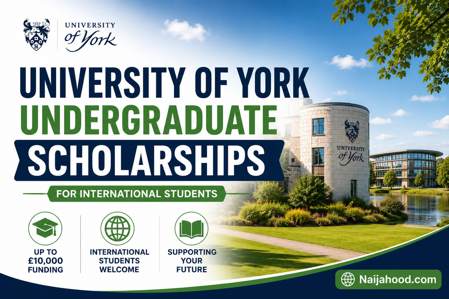 University of York Undergraduate Scholarships for International Students 2027 | Funding Up to £10,000