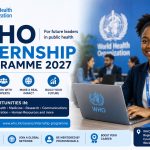 WHO Internship Programme 2027 | Apply for the World Health Organization Internship